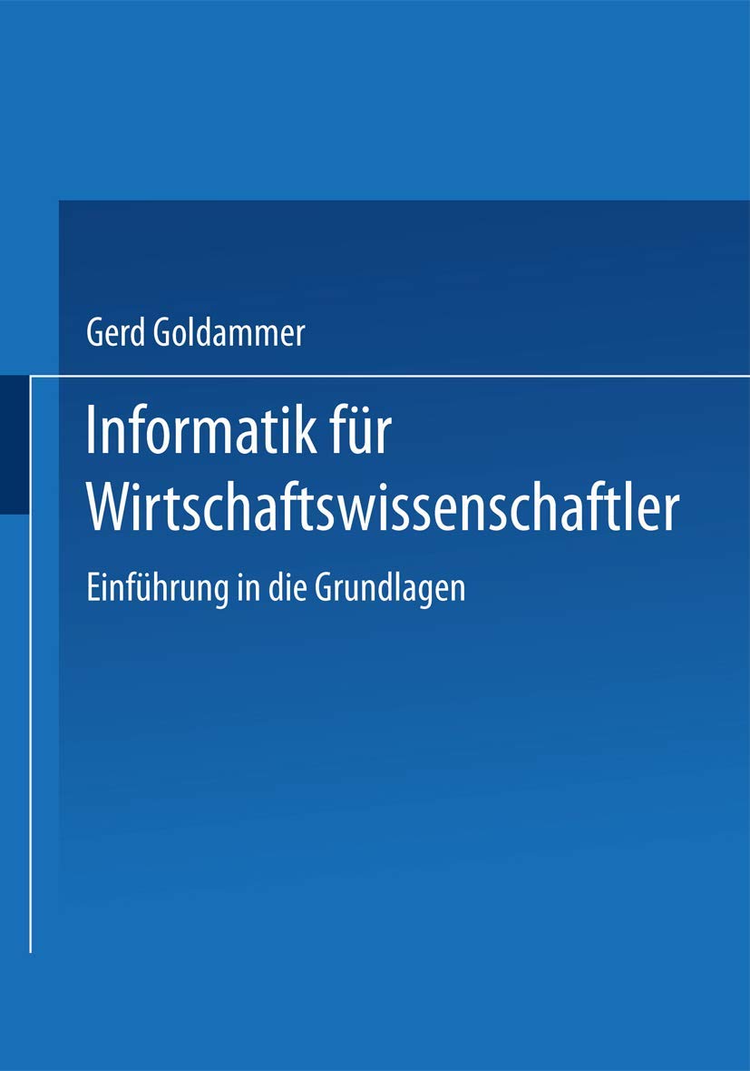 Informatik für Wirtschaft und Verwaltung book