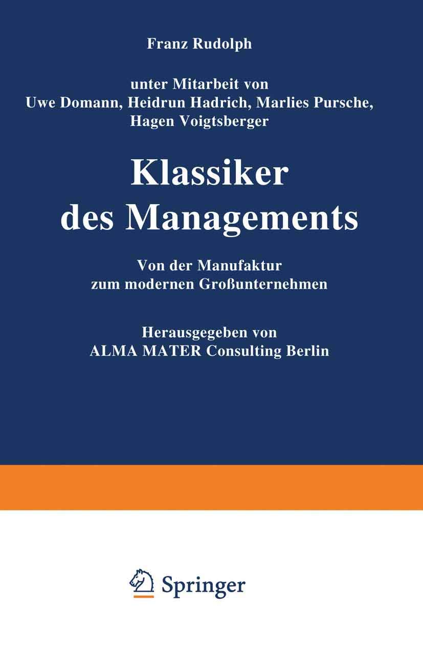 Klassiker des Managements: Von der Manufaktur zum modernen Großunternehmen book