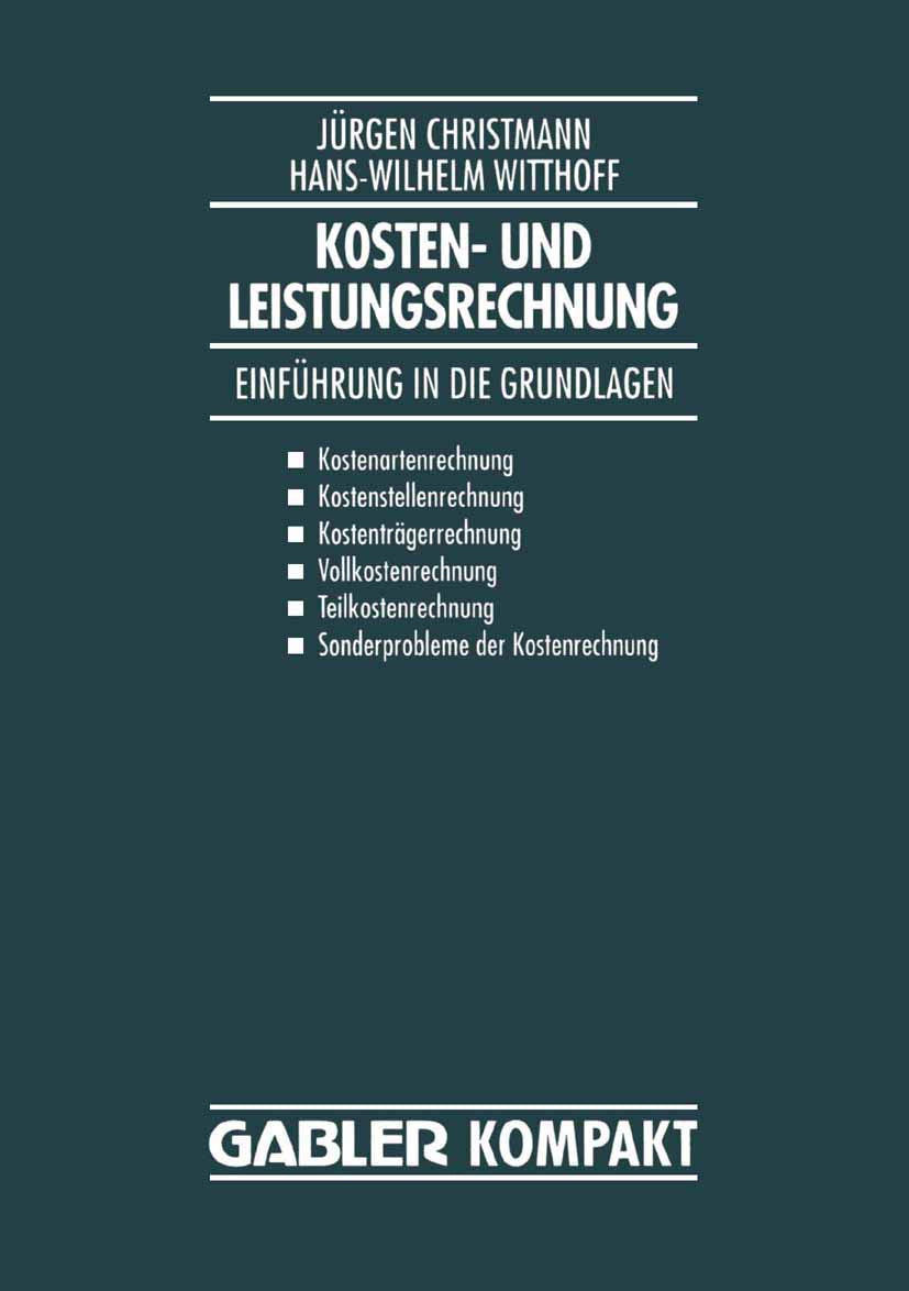Kosten- und Leistungsrechnung: Einführung in die Grundlagen (German Edition) Law