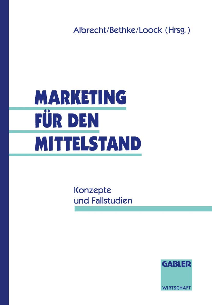 Marketing für den Mittelstand: Konzepte und Fallstudien Law