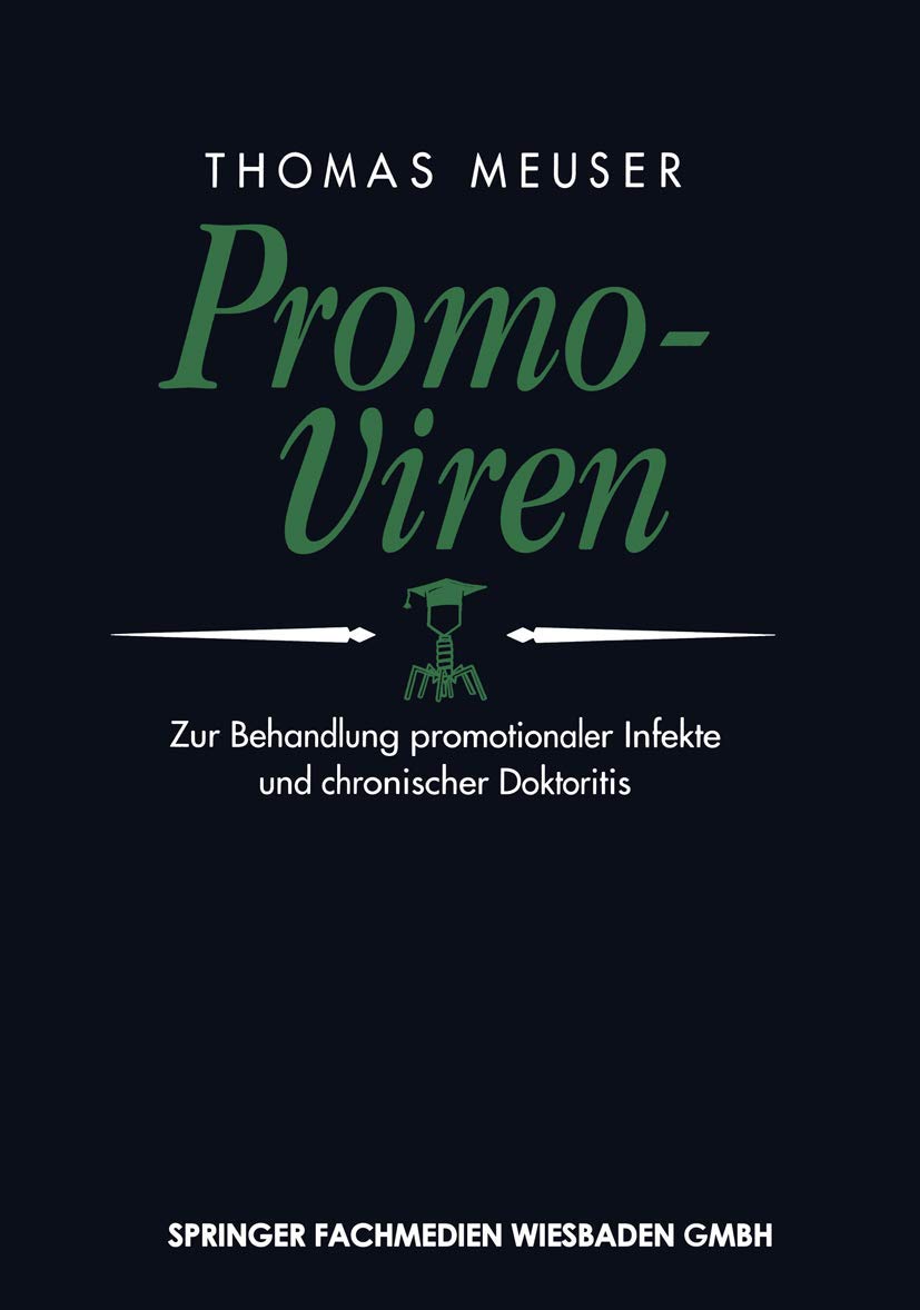Promo-Viren: Zur Behandlung promotionaler Infekte und chronischer Doktoritis Law