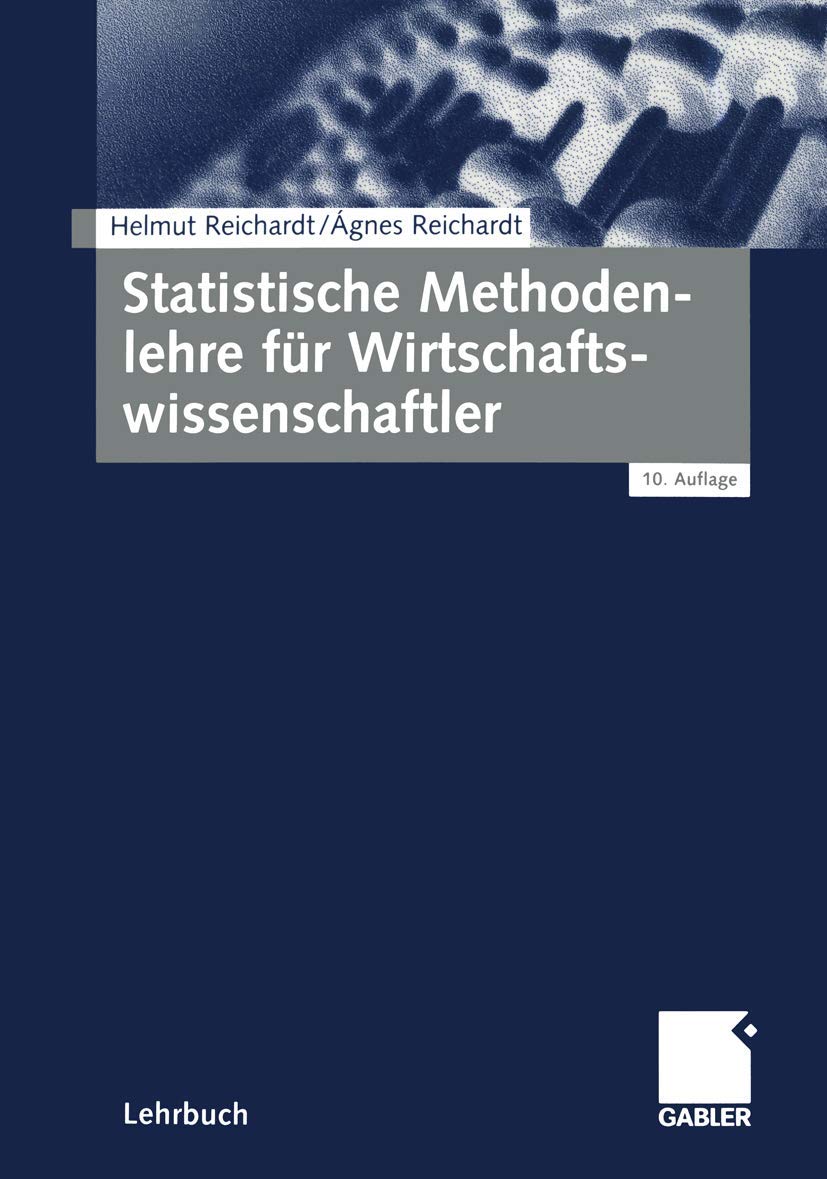 Statistische Methodenlehre für Wirtschaftswissenschaftler book