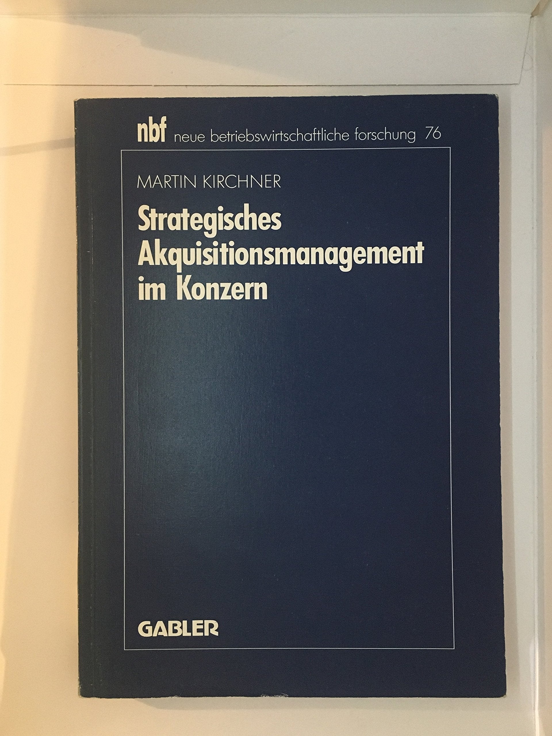 Strategisches Akquisitionsmanagement im Konzern Law