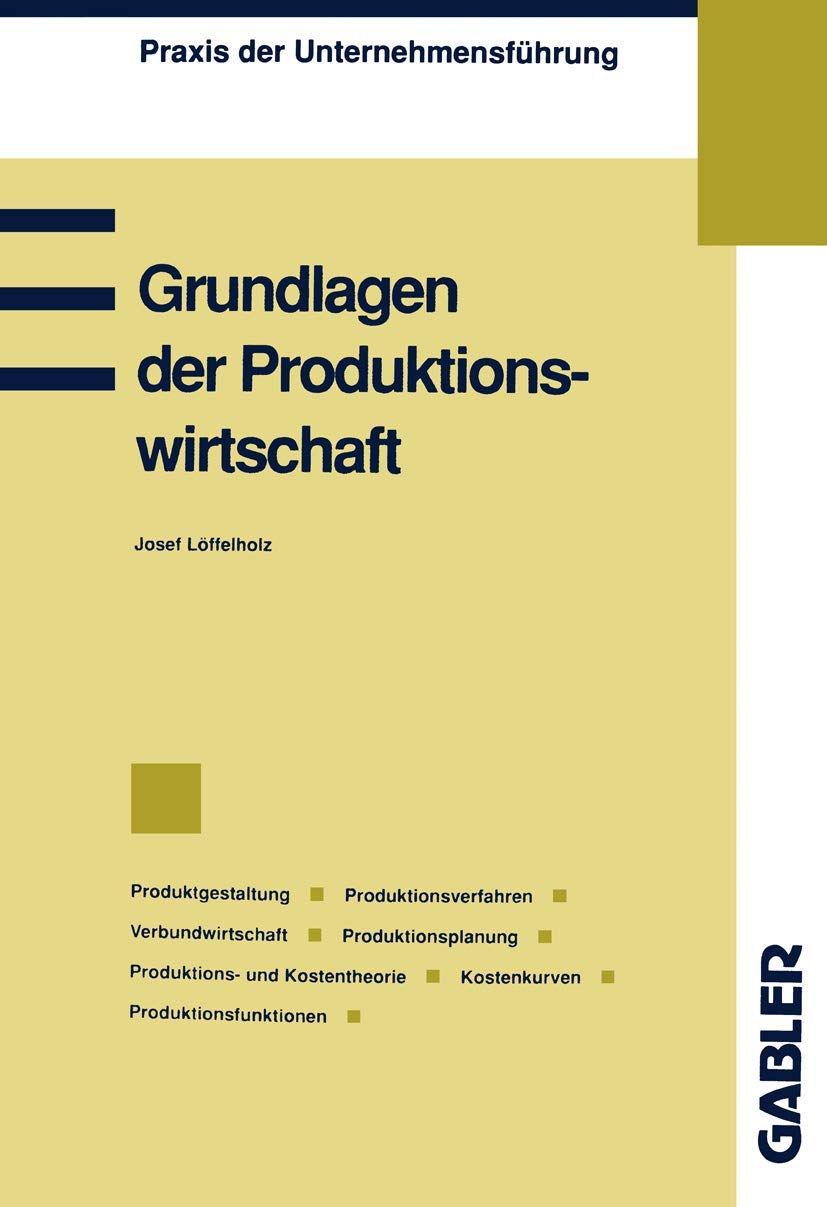 Grundlagen der Produktionswirtschaft Law