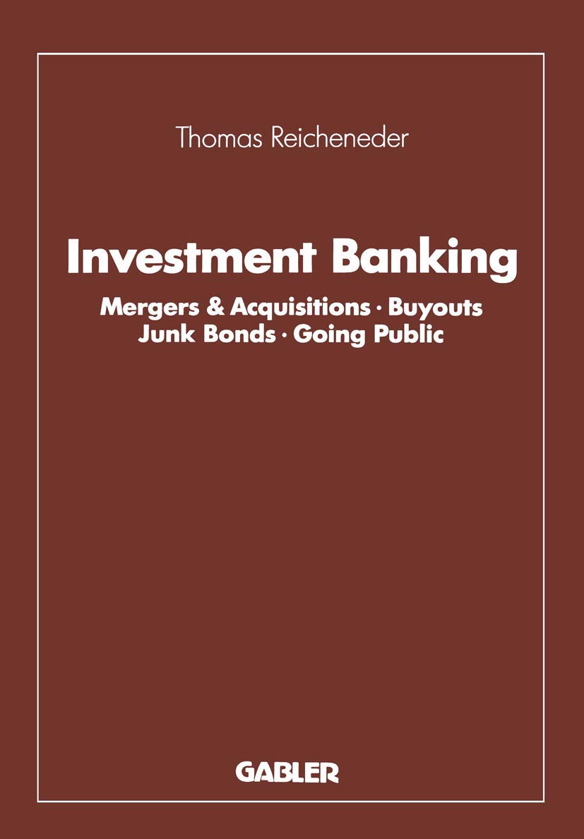 Investment Banking: Mergers & Acquisitions · Buyouts Junk Bonds · Going Public Law