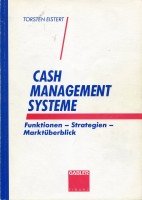 Cash Management Systeme: Funktionen - Strategien - Marktüberblick Law
