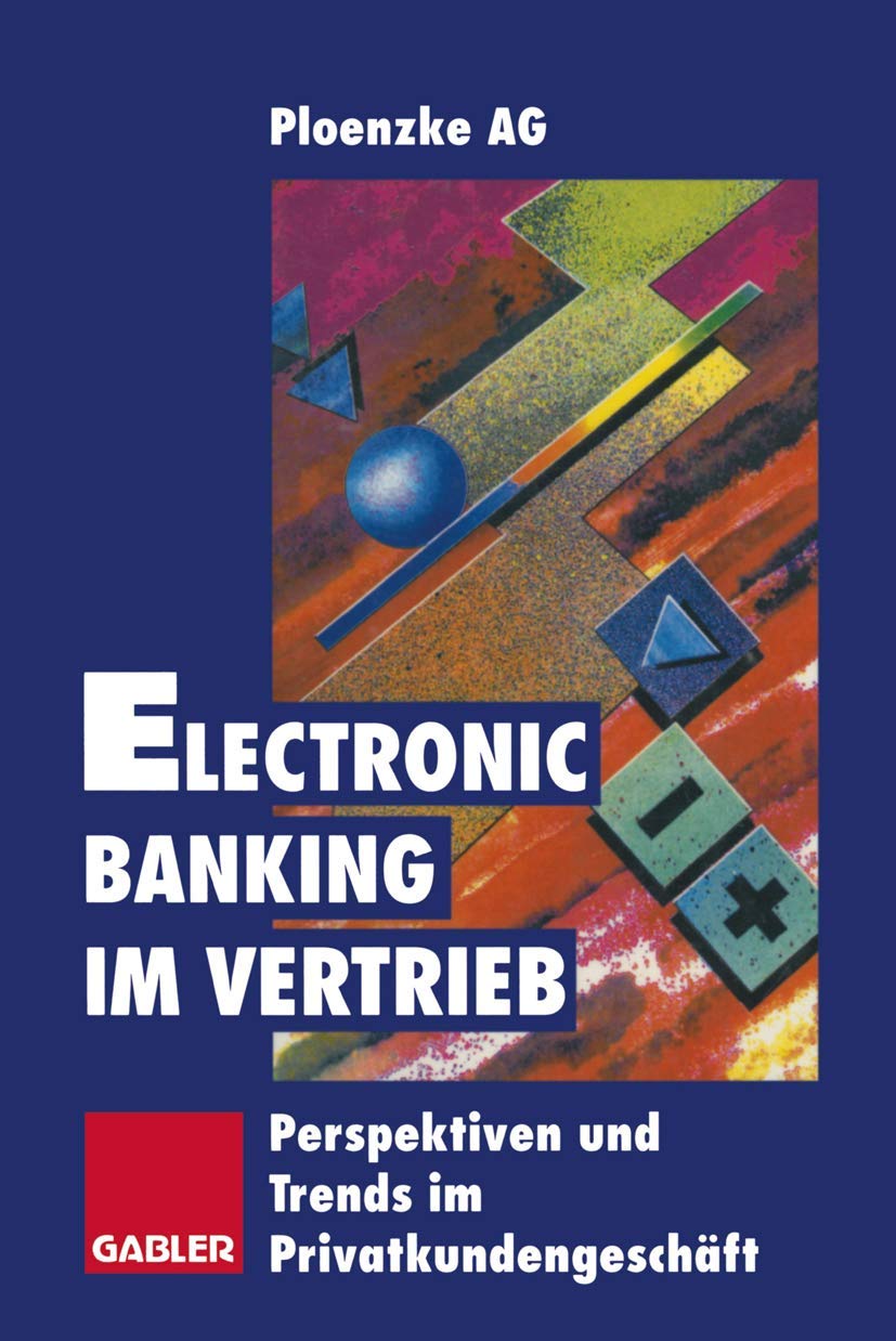 Electronic Banking im Vertrieb: Perspektiven und Trends im Privatkundengeschäft Law