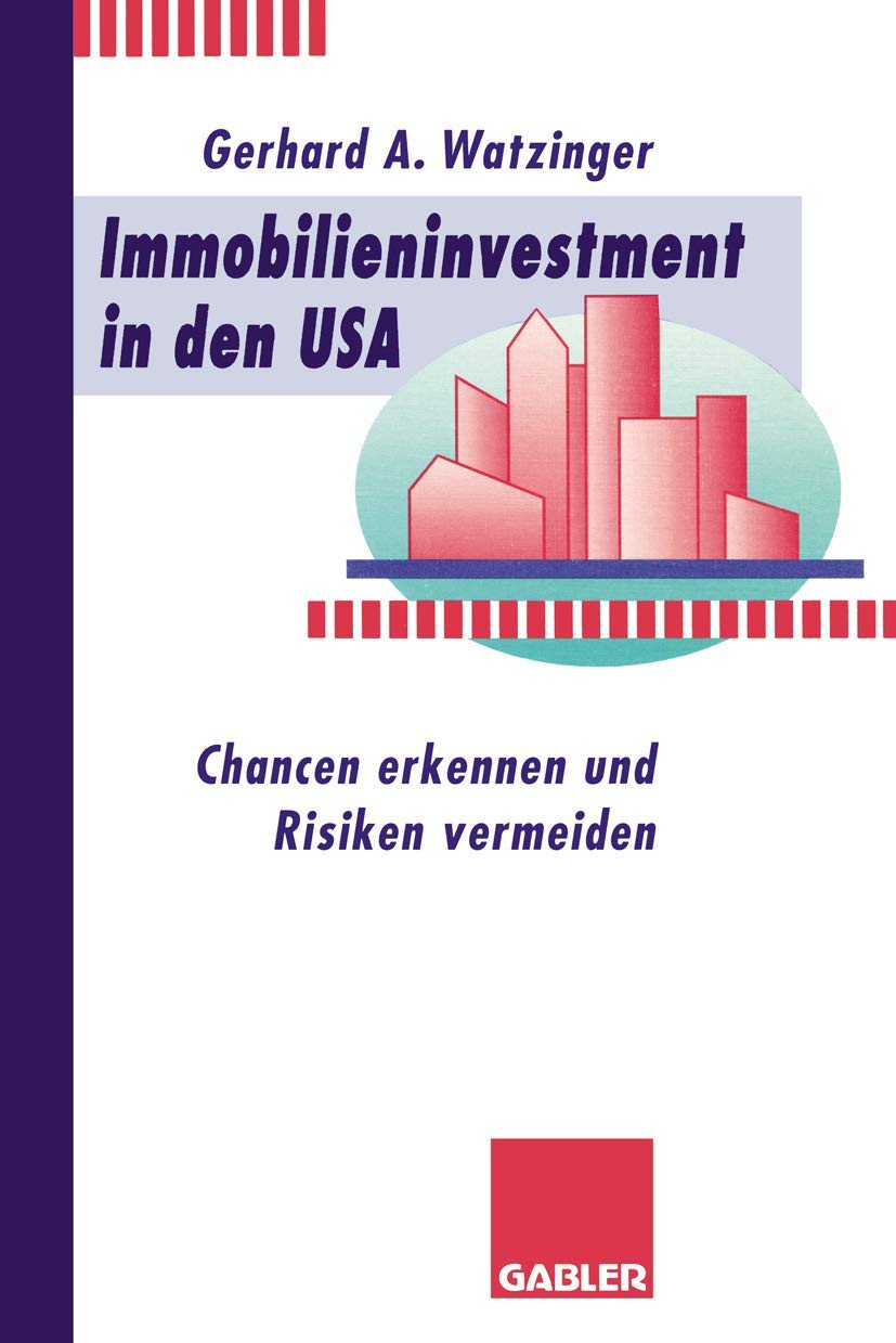Immobilieninvestment in den USA: Chancen erkennen und Risiken vermeiden (German Edition) Law