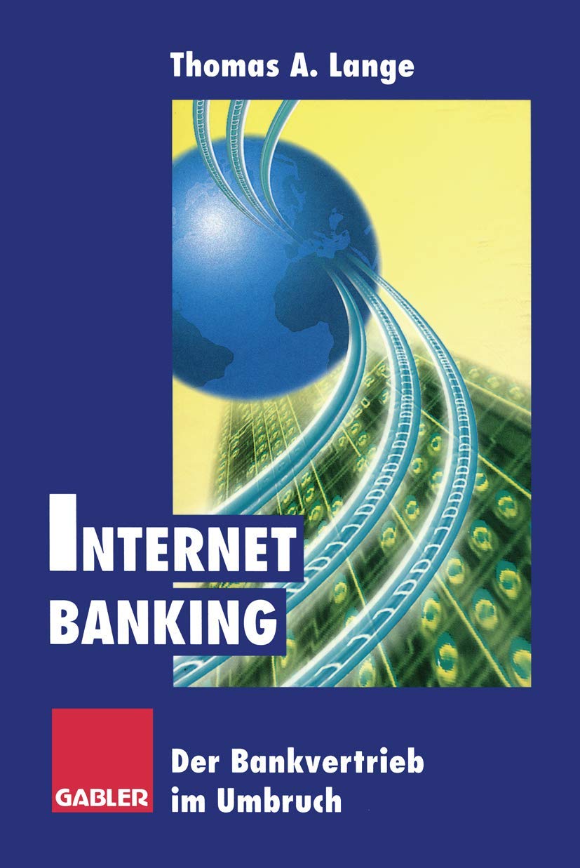 Internet Banking: Der Bankvertrieb im Umbruch Law