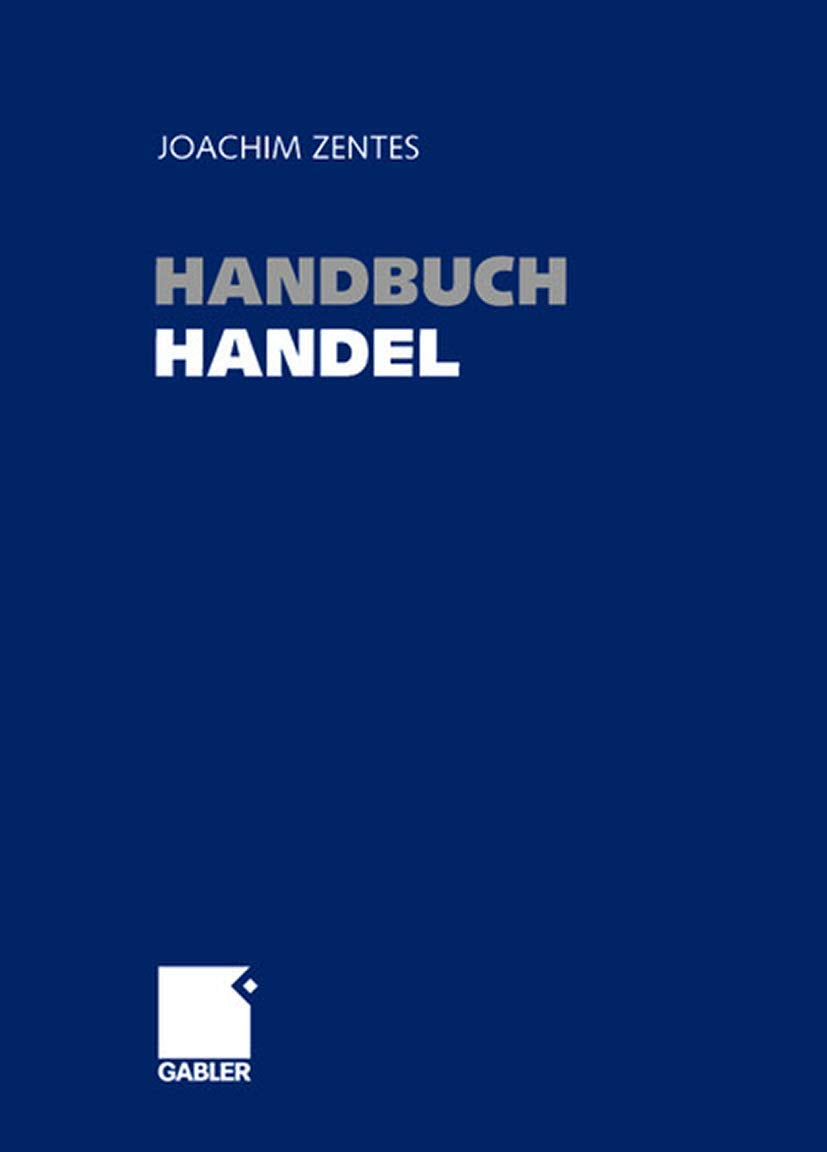 Handbuch Handel: Strategien - Perspektiven - Internationaler Wettbewerb Law