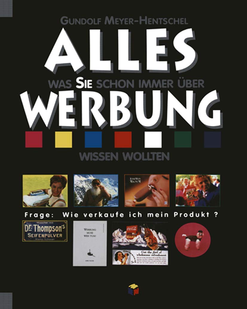 Alles was Sie schon immer über Werbung wissen wollten - Frage: Wie verkaufe ich ein Produkt Law