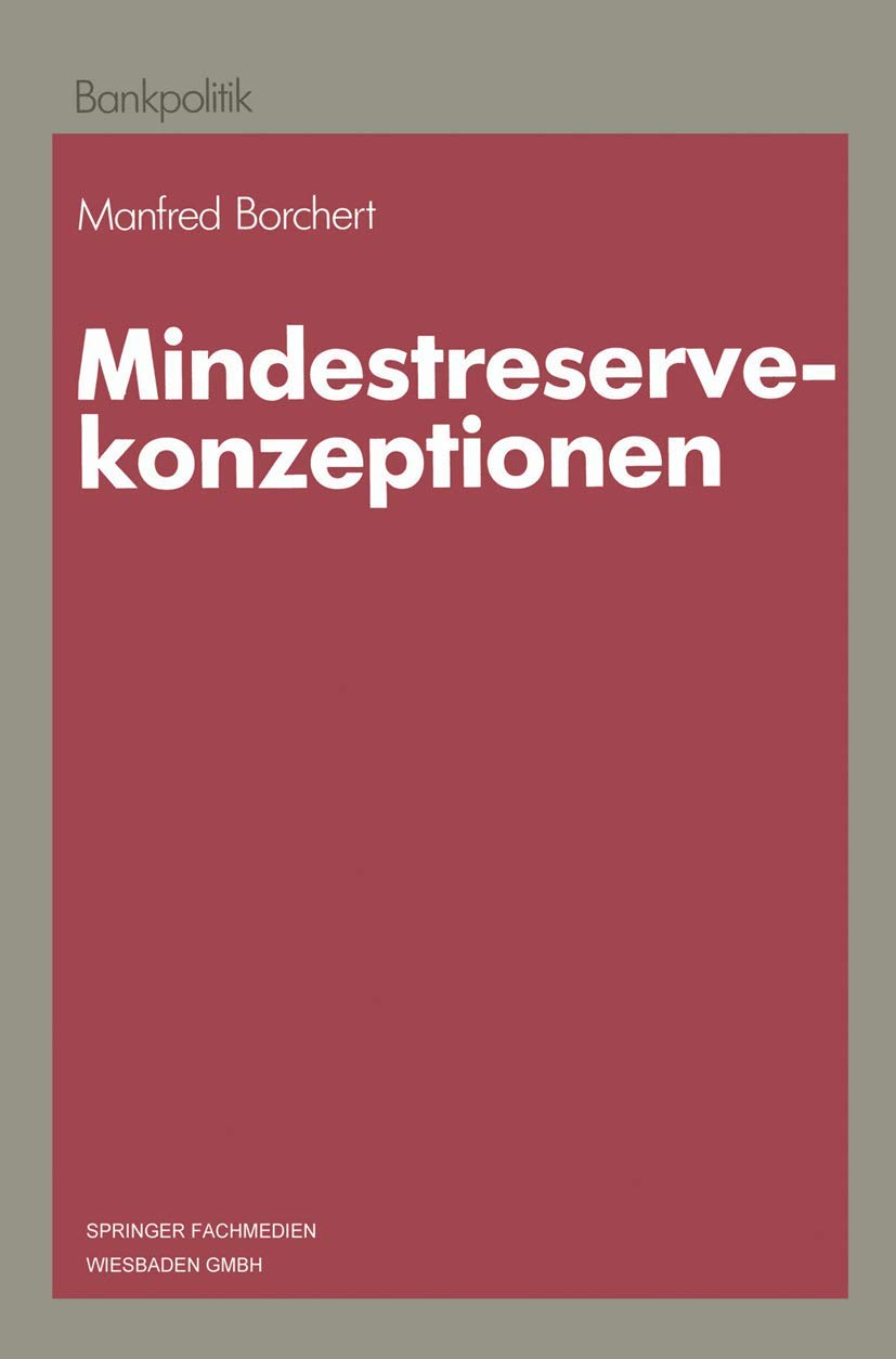 Mindestreservekonzeptionen. ( Bankpolitik) . Law