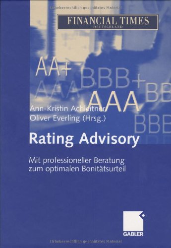 Rating Advisory: Mit professioneller Beratung zum optimalen Bonitätsurteil Law
