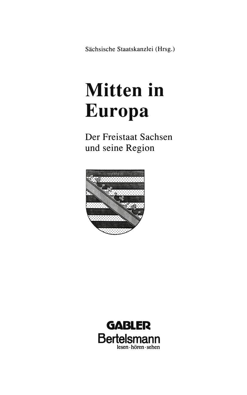 Mitten in Europa: Der Freistaat Sachsen und seine Region Law