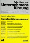 Komplexitätsmanagement (Schriften zur Unternehmensführung) Law