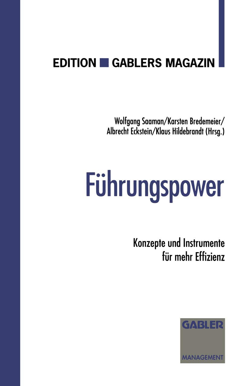 Führungspower: Konzepte und Instrumente für mehr Effizienz Law