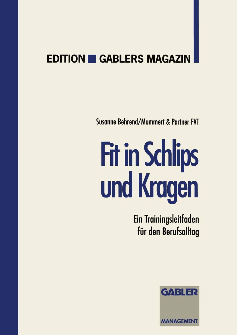 Fit in Schlips und Kragen. Ein Trainingsleitfaden für den Berufsalltag. Law