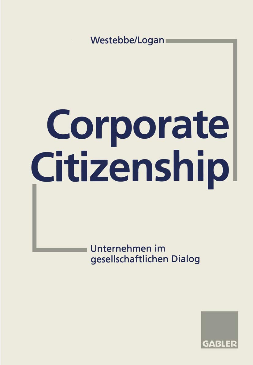 Corporate Citizenship: Unternehmen im gesellschaftlichen Dialog Law