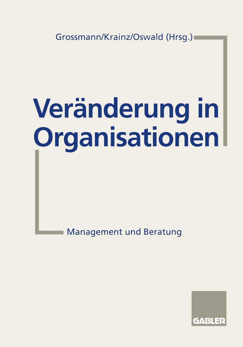 Veränderung in Organisationen: Management und Beratung Law