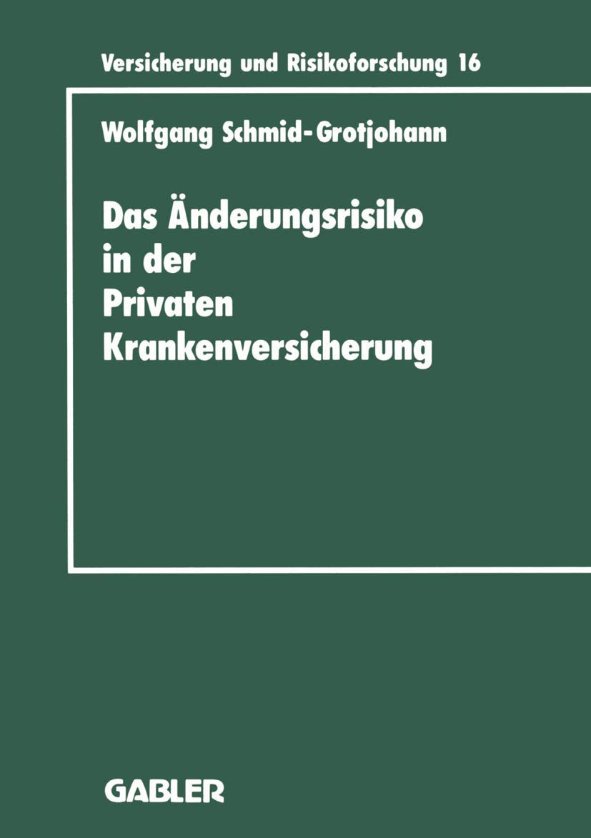 Das Änderungsrisiko in der Privaten Krankenversicherung Law