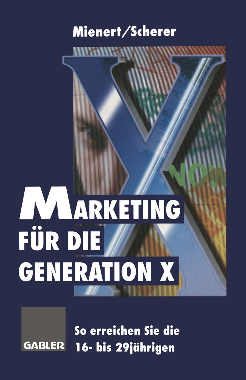 Marketing für die Generation X: So erreichen Sie die 16- bis 29jährigen Law