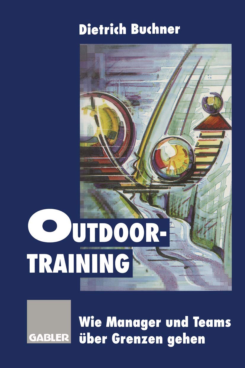 Outdoor-Training: Wie Manager und Teams über Grenzen gehen Law