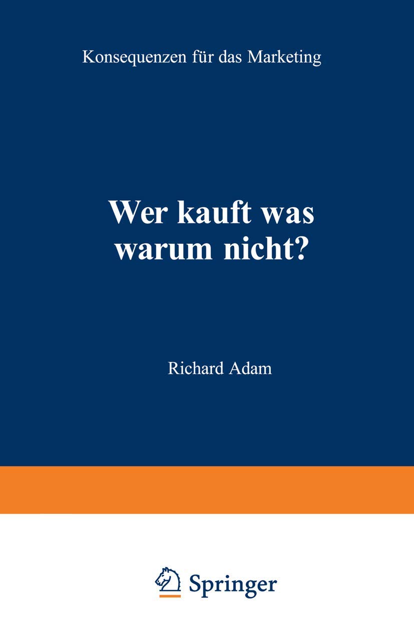 Wer kauft was warum nicht?: Konsequenzen für das Marketing Law