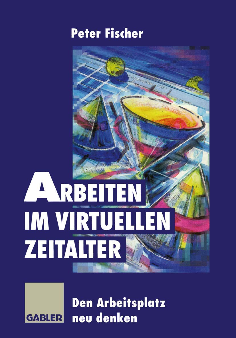 Arbeiten im virtuellen Zeitalter: Den Arbeitsplatz neu denken Law