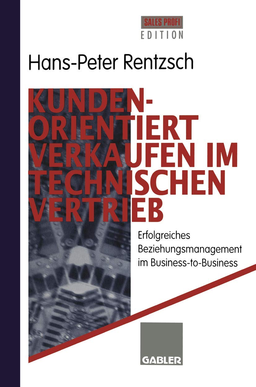 Kundenorientiert verkaufen im Technischen Vertrieb Law