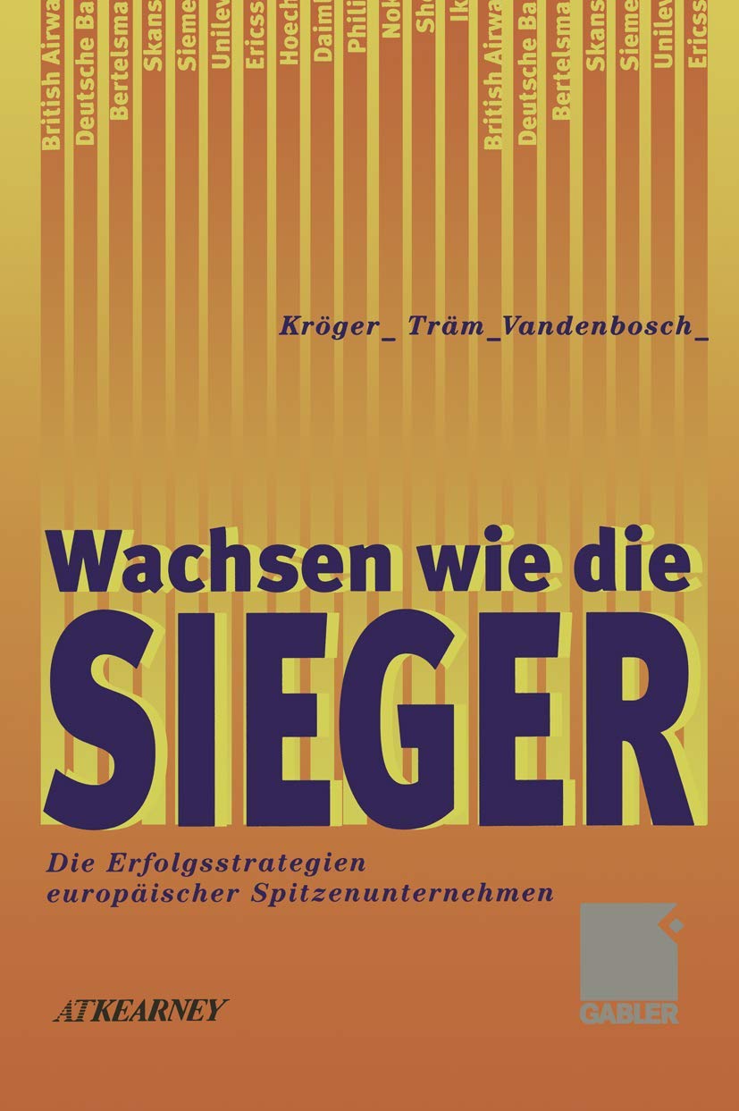 Wachsen wie die Sieger: Die Erfolgsstrategien europäischer Spitzenunternehmen Law