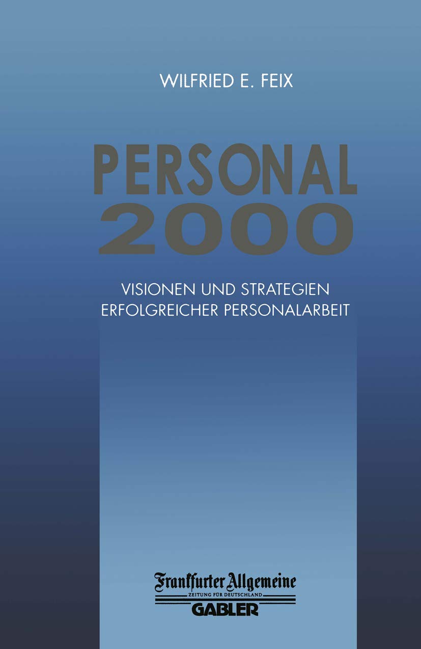 Personal 2000. Visionen und Strategien erfolgreicher Personalarbeit Law