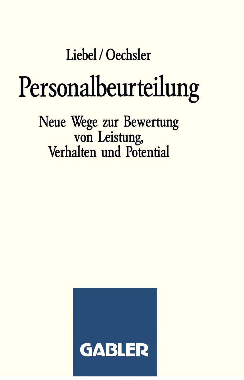 Personalbeurteilung: Neue Wege zur Bewertung von Leistung, Verhalten und Potential Law