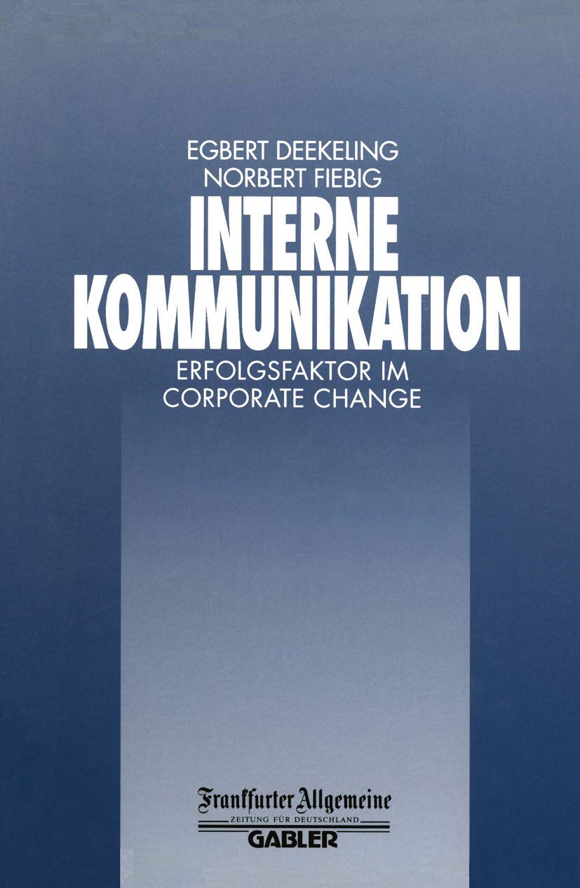Interne Kommunikation. Erfolgsfaktor im Corporate Change book