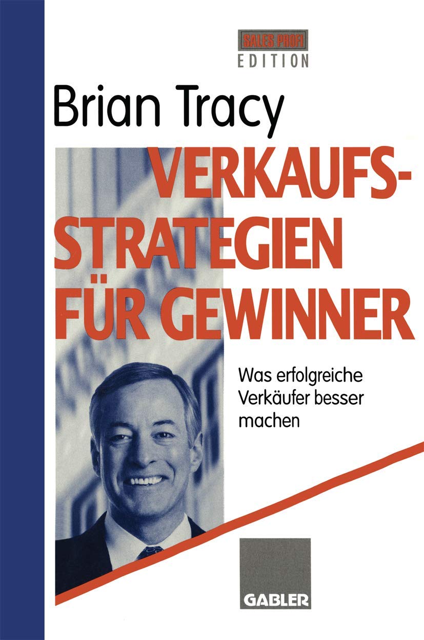 Verkaufsstrategien für Gewinner: Was erfolgreiche Verkäufer besser machen Law