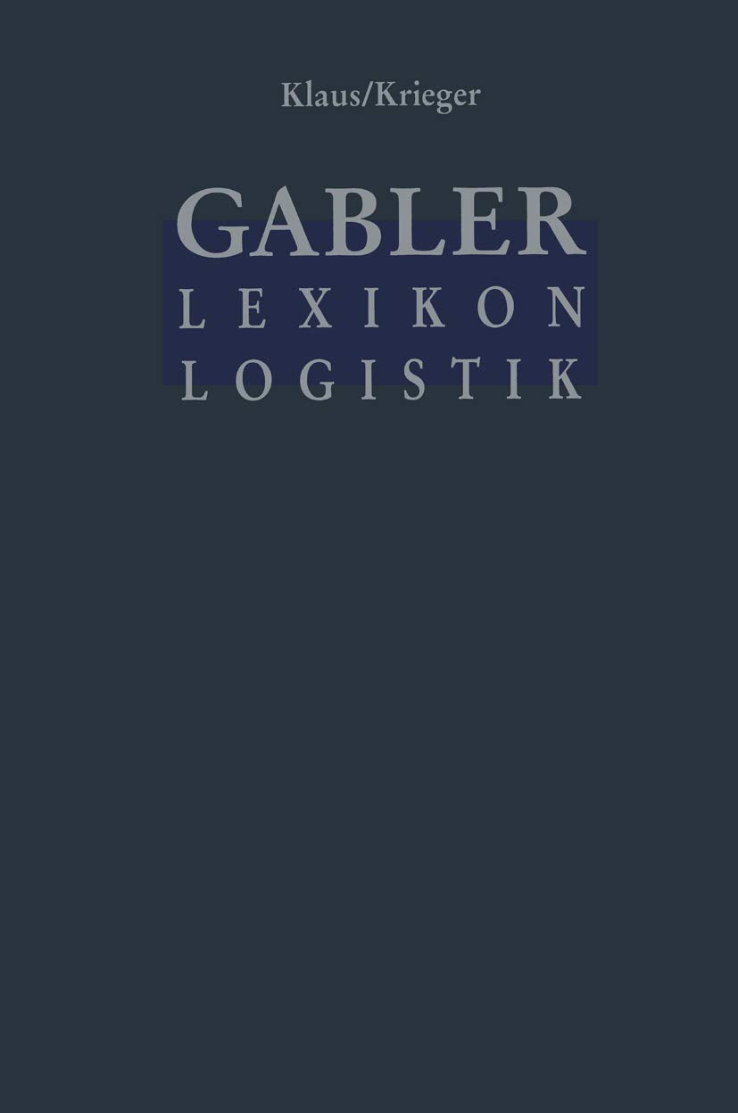 Gabler Lexikon Logistik: Management logistischer Netzwerke und Flüsse Law