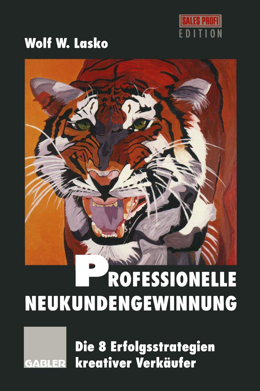 Professionelle Neukundengewinnung: Die 8 Erfolgsstrategien kreativer Verkäufer Law