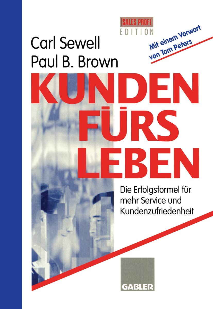 Kunden fürs Leben: Die Erfolgsformel für mehr Service und Kundenzufriedenheit Law