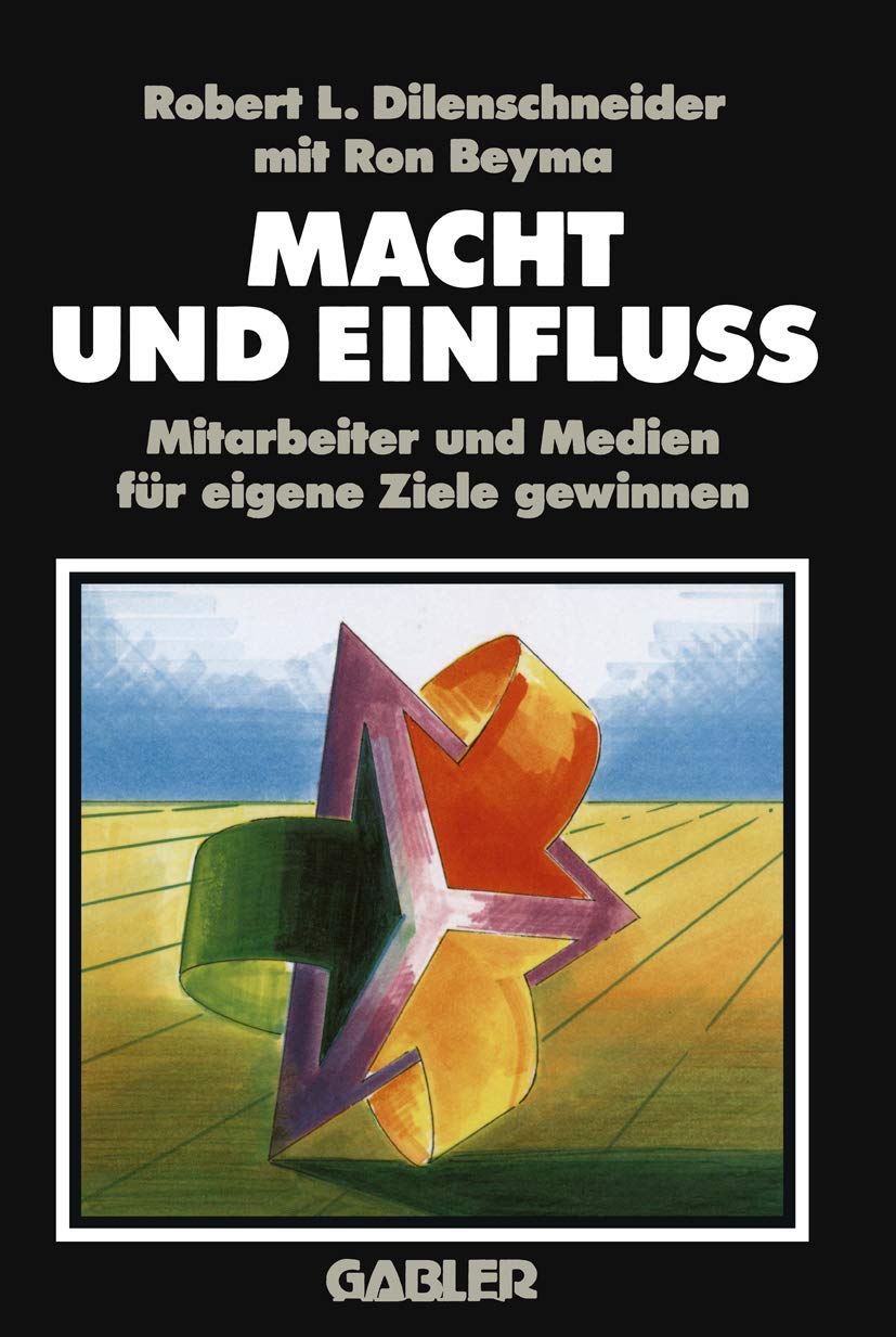 Macht und Einfluss: Mitarbeiter und Medien für eigene Ziele gewinnen Law