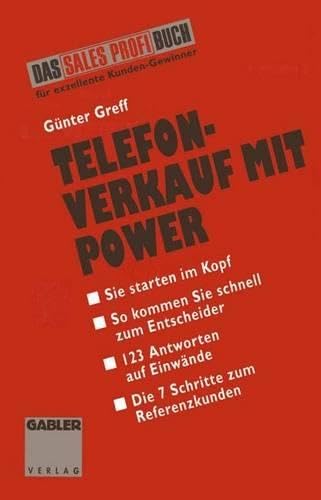 Telefonverkauf mit Power: Kunden gewinnen, betreuen und halten Law