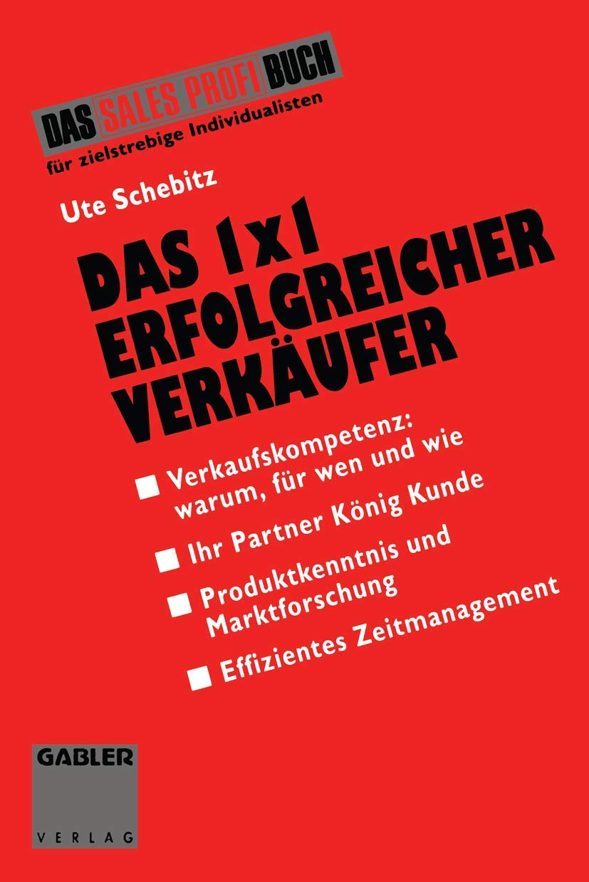 Das 1 × 1 erfolgreicher Verkäufer: Leitfaden für individuelle Verkaufsgespräche Law