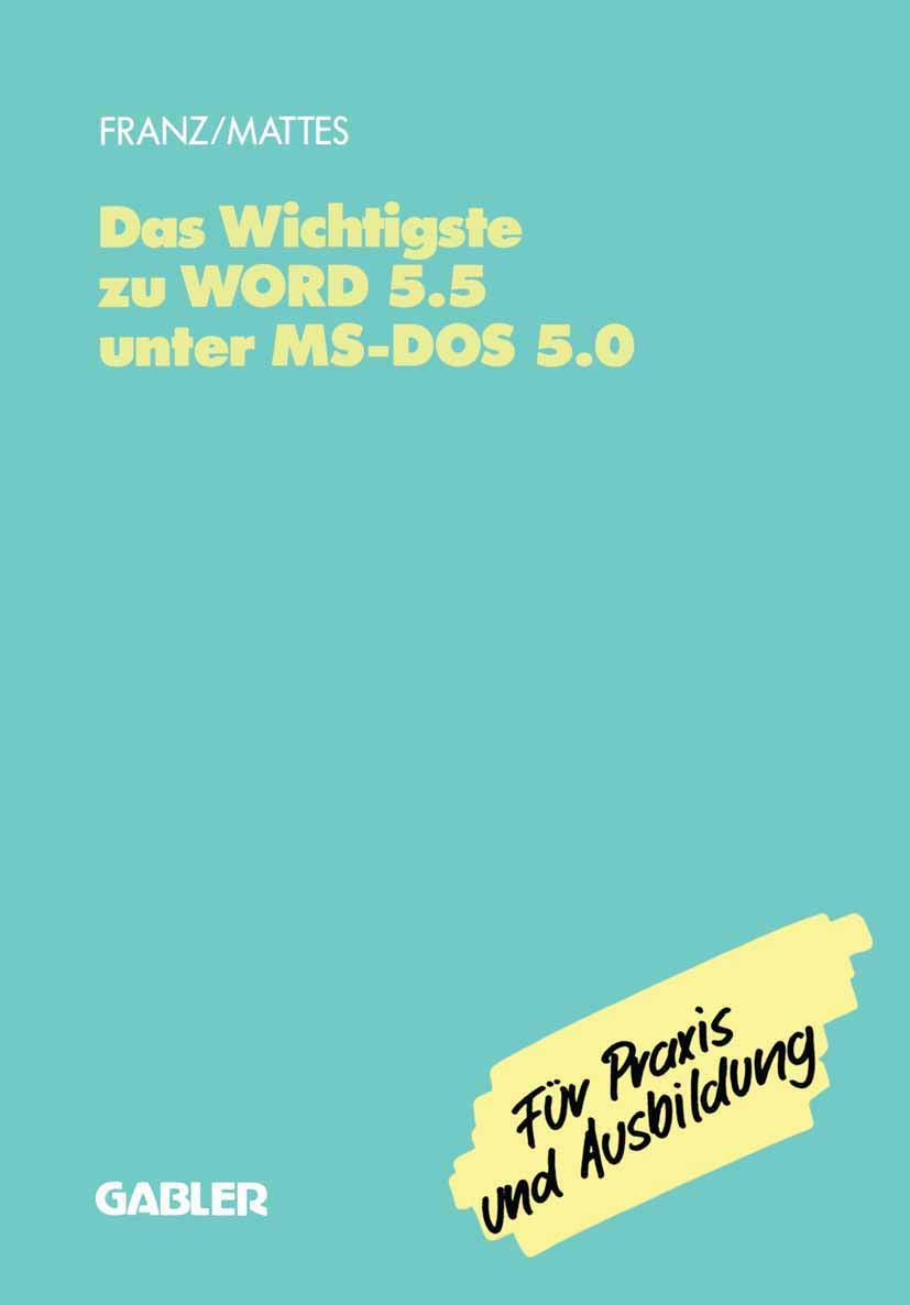 Das Wichtigste zu Word 5.5 unter Ms-Dos 5.0 Computer Science
