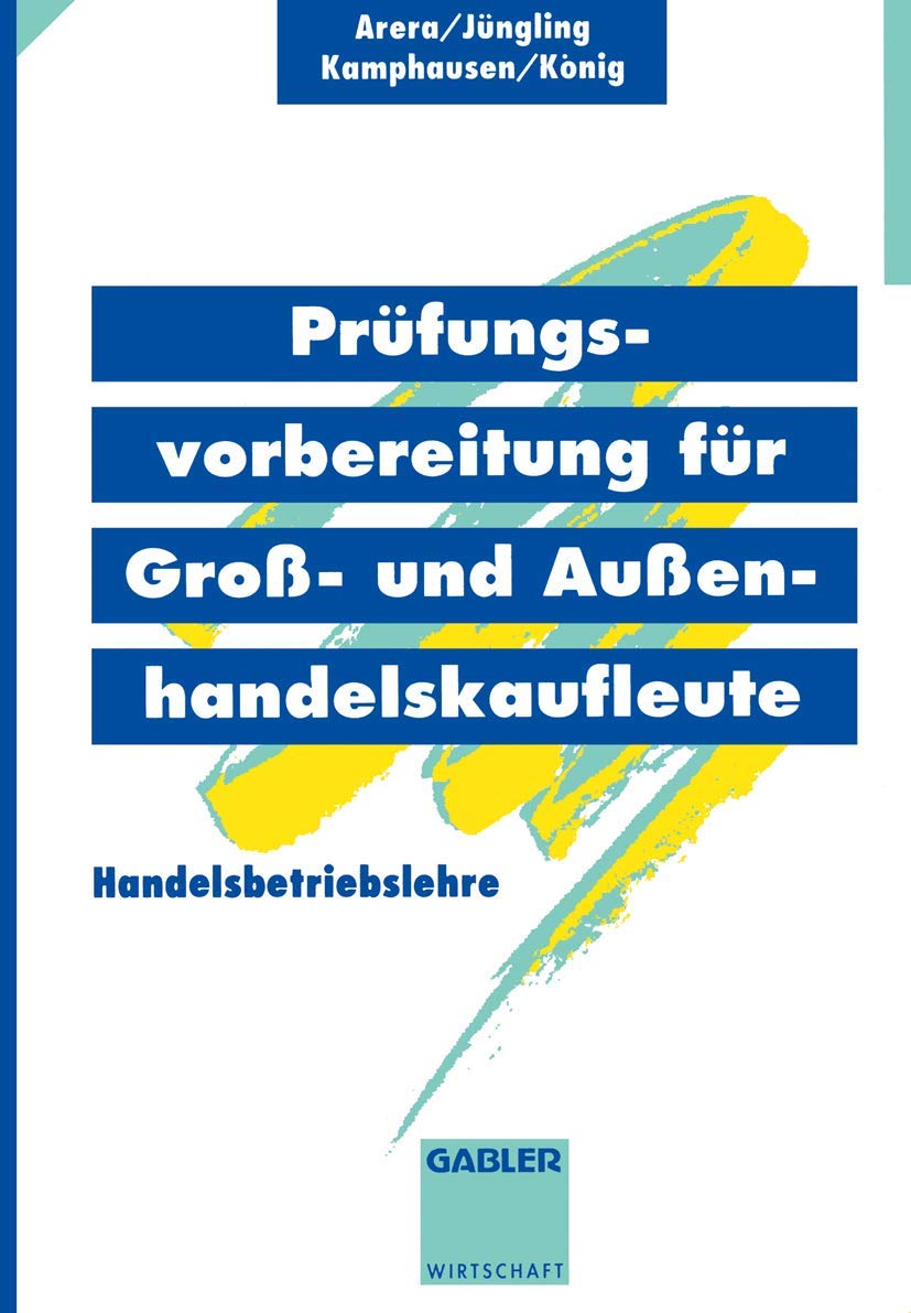 Prüfungsvorbereitung für Groß- und Außenhandelskaufleute: Handelsbetriebslehre Law