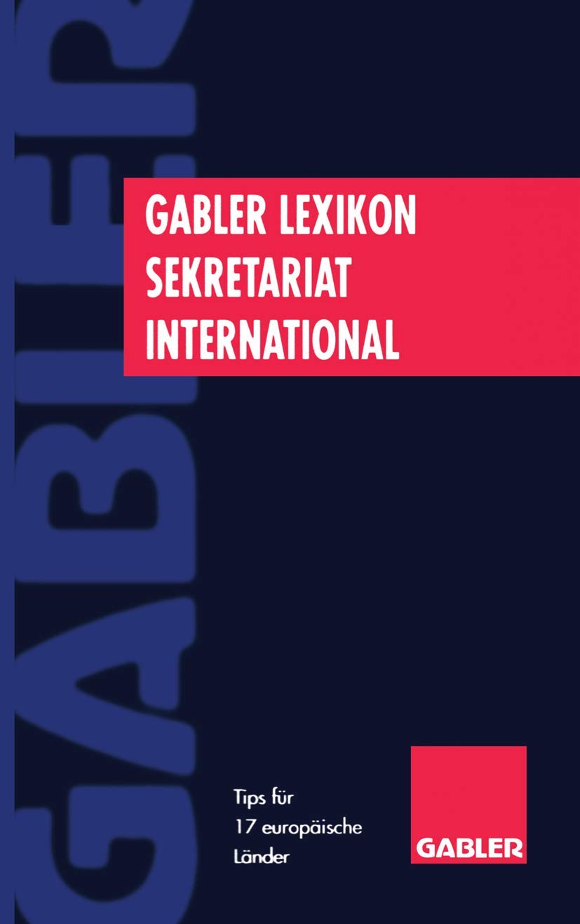 Gabler Lexikon Sekretariat International: Tips für 17 europäische Länder Law