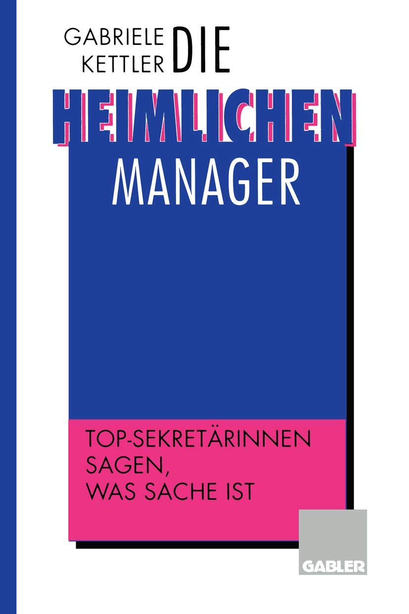 Die heimlichen Manager: Top-Sekretärinnen sagen, was Sache ist Law