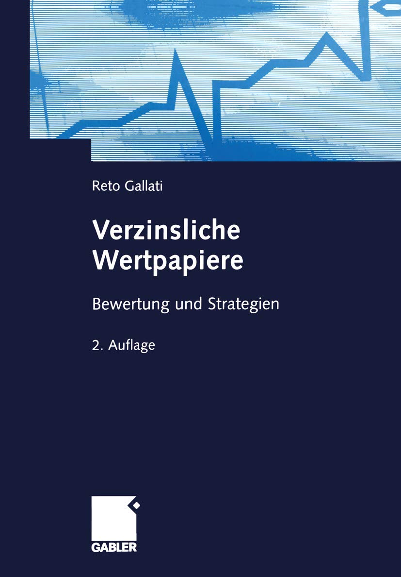 Verzinsliche Wertpapiere: Bewertung und Strategien Law