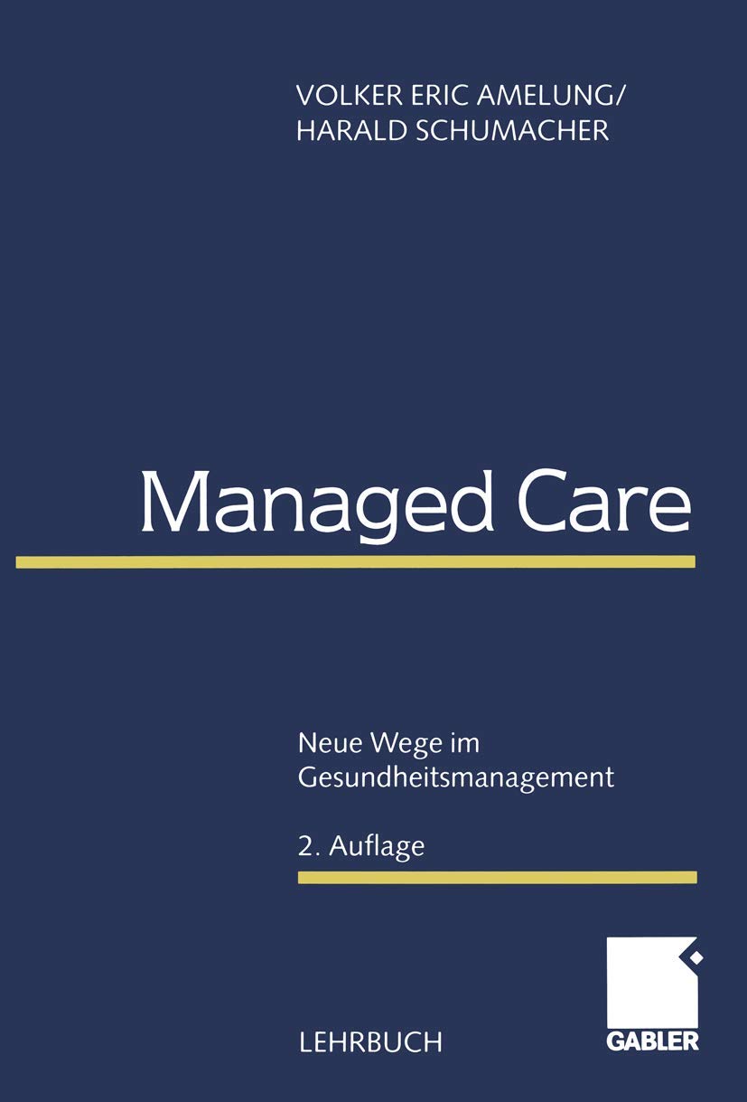 Managed Care: Neue Wege im Gesundheitsmanagement Law