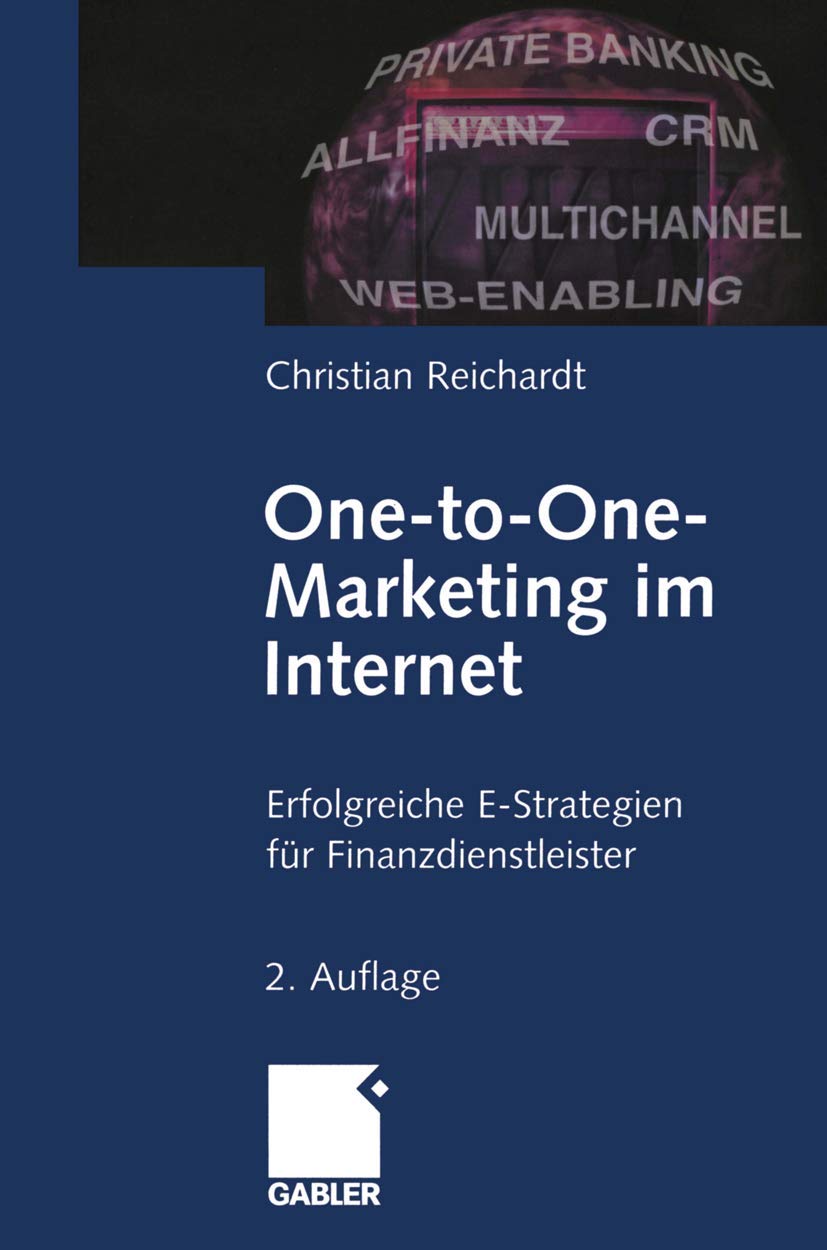 One-to-One- Marketing im Internet: Erfolgreiche E-Strategien für Finanzdienstleister Law