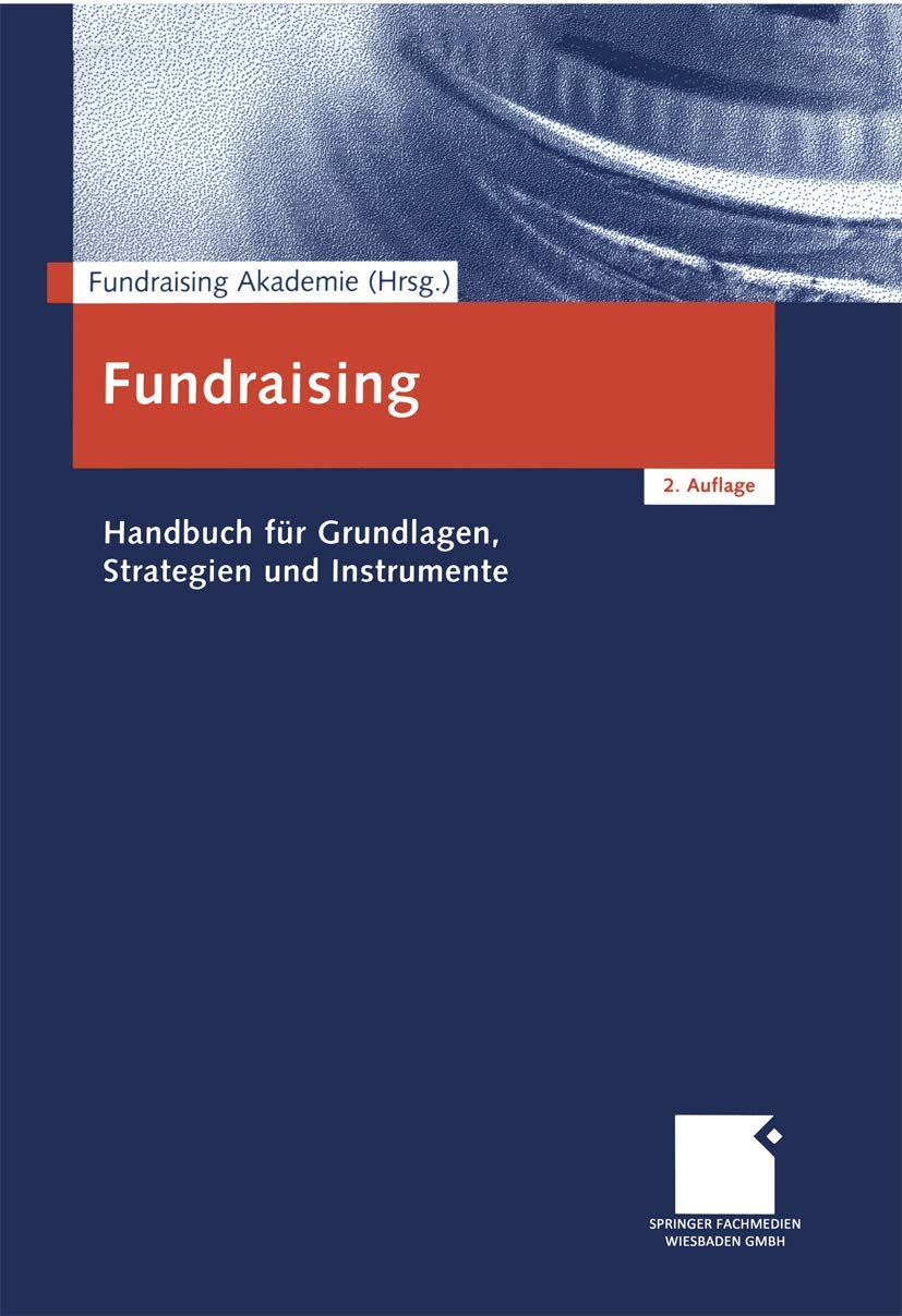 Fundraising: Handbuch für Grundlagen, Strategien und Instrumente Law