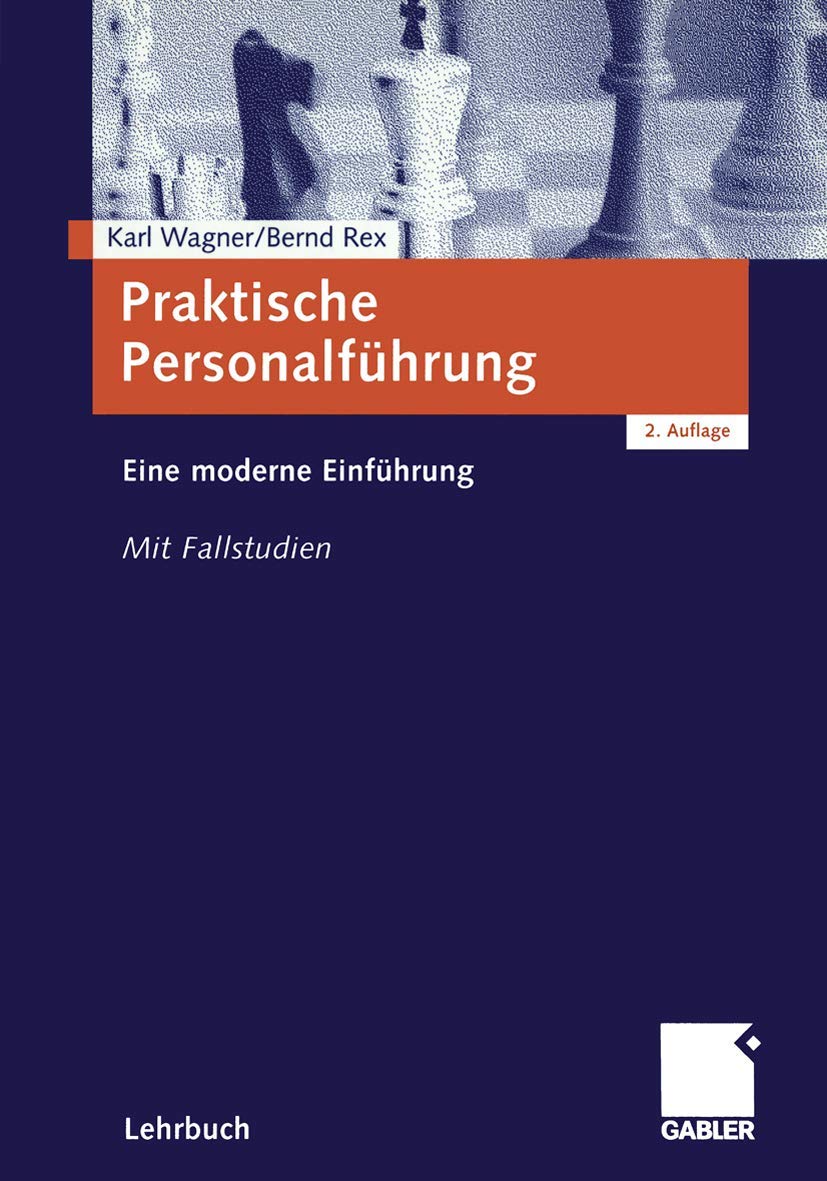 Praktische Personalführung. Eine moderne Einführung. Mit Fallstudien Law