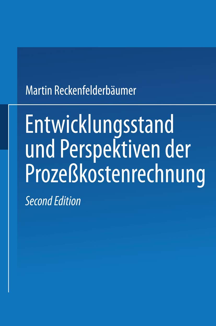 Entwicklungsstand und Perspektiven der Prozeßkostenrechnung (krp-Edition) Law